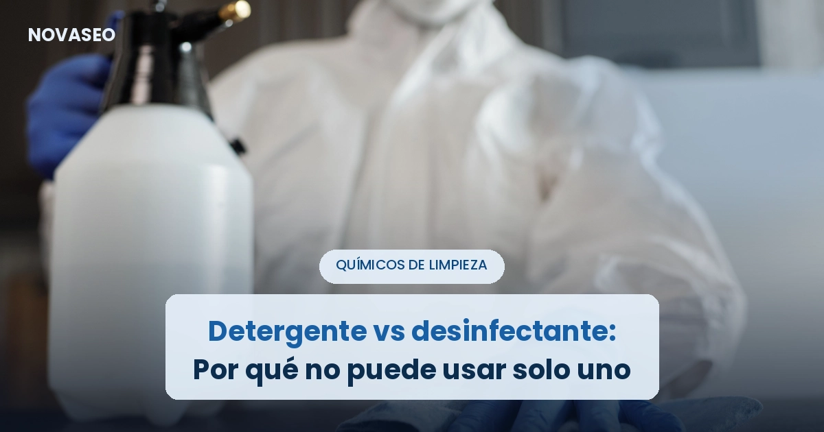 detergente vs desinfectante