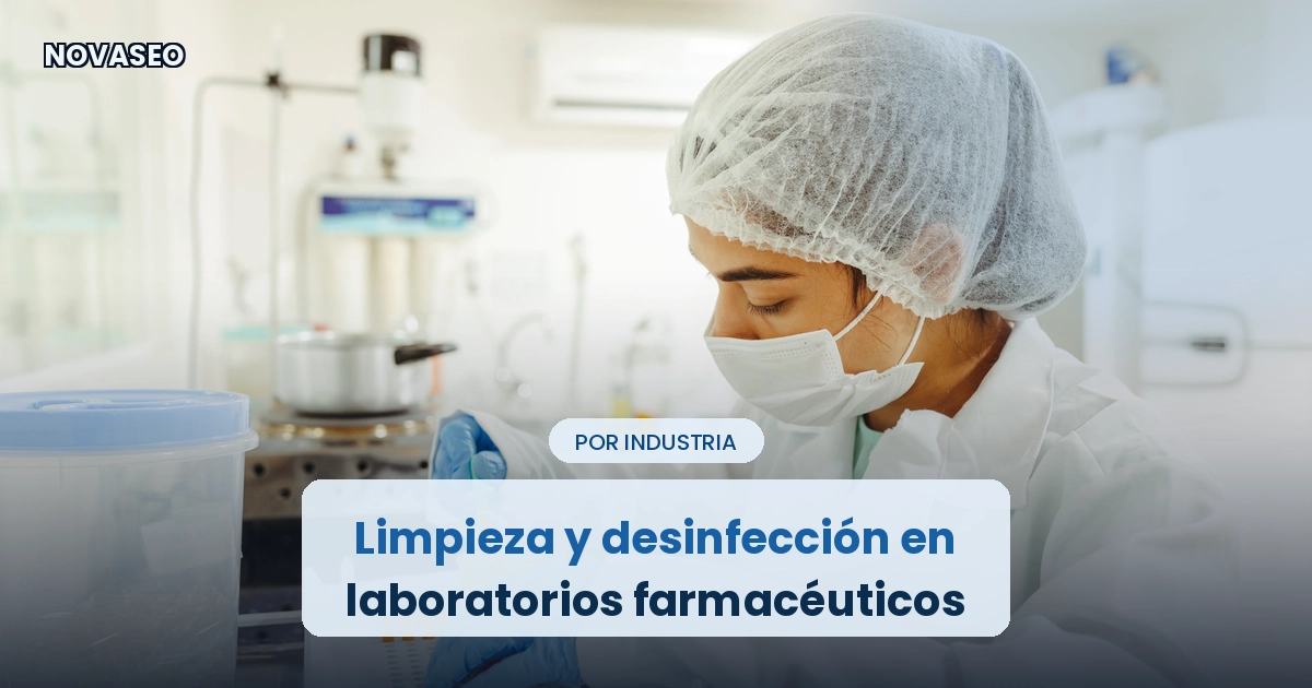 limpieza en laboratorios farmacéuticos